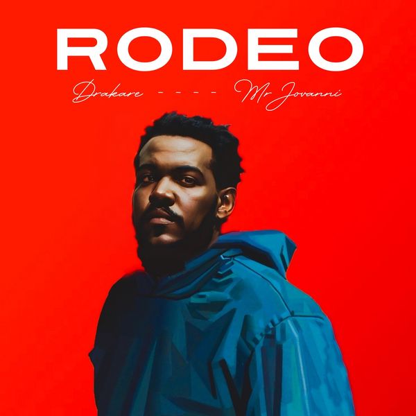 Drakare - Rodeo
