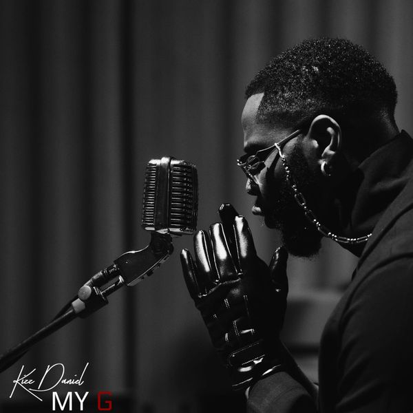 Kizz Daniel - My G