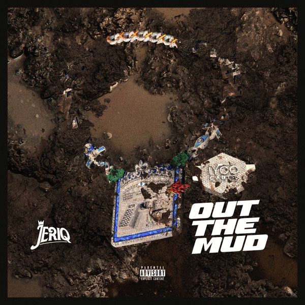 Jeriq - Out the Mud