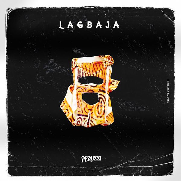 Peruzzi - Lagbaja