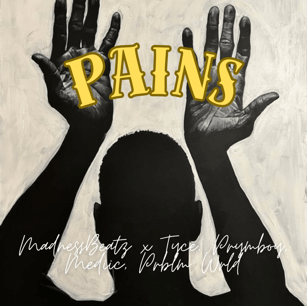 MadnessBeatz x Tyce - Pains