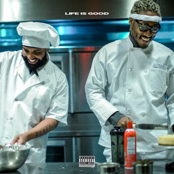 Future - Life Is Good