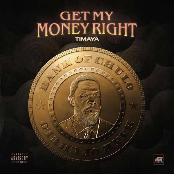Timaya - Get My Money Right