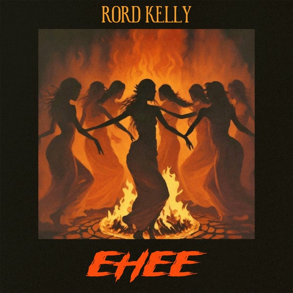 Rord Kelly - Ehee