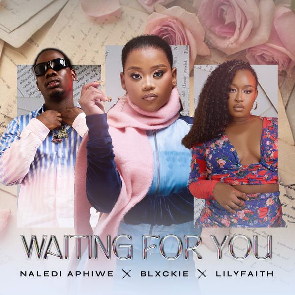 Naledi Aphiwe - Waiting For You