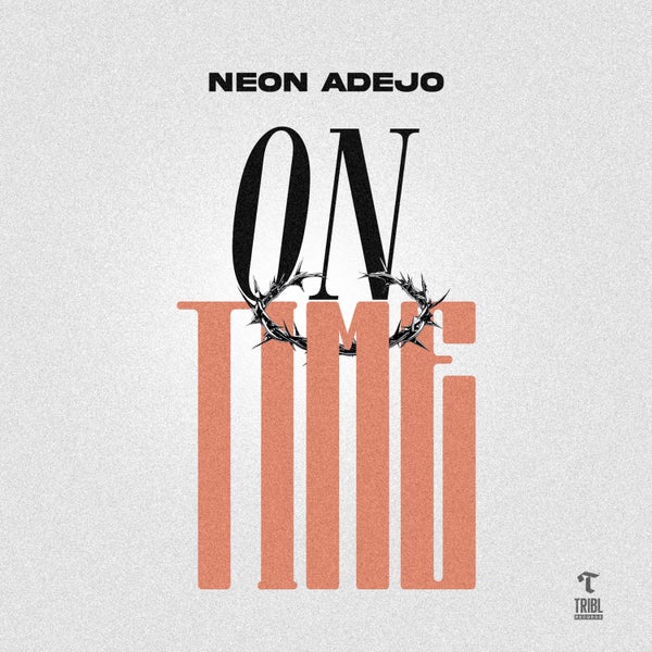 Neon Adejo - On Time