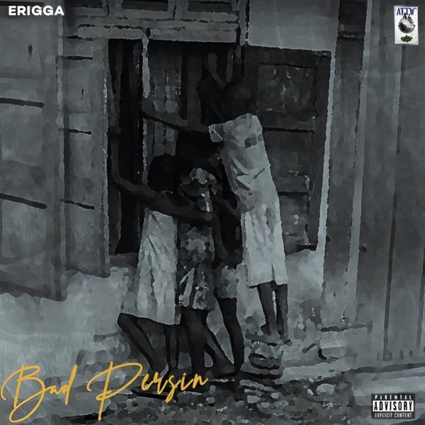 Erigga - Bad Persin