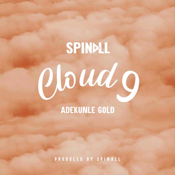 SPINALL - Cloud 9