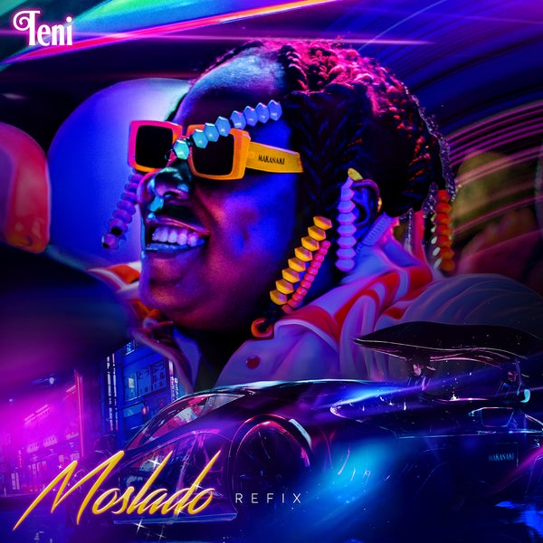 Teni - MOSLADO Pheelz Remix