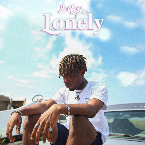 Joeboy - Lonely