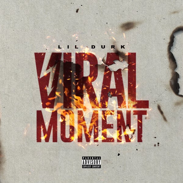 Lil Durk - Viral Moment