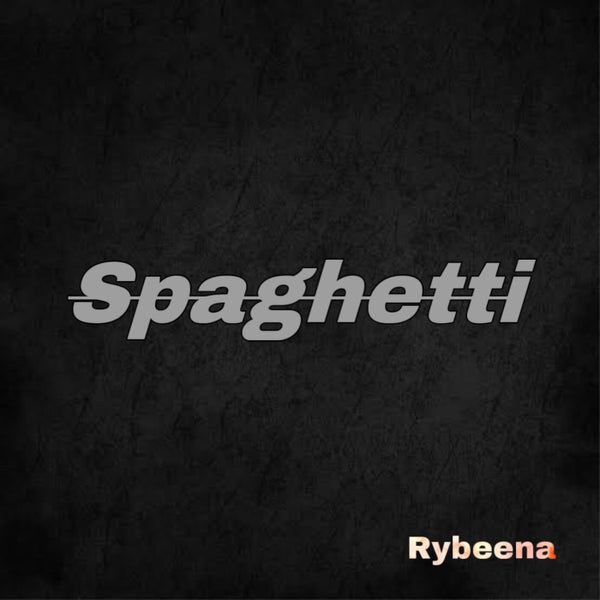Rybeena - Spaghetti