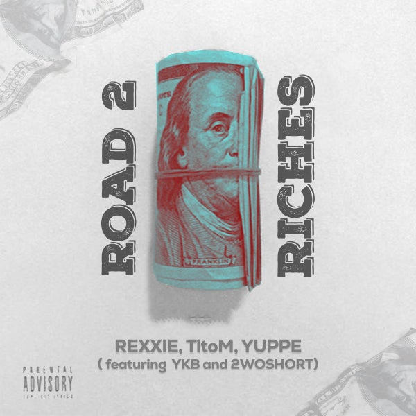 Rexxie - ROAD 2 RICHES Rexxie - ROAD 2 RICHES