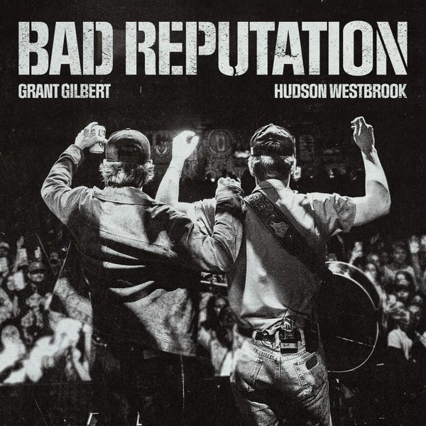 Grant Gilbert - Bad Reputation Grant Gilbert - Bad Reputation
