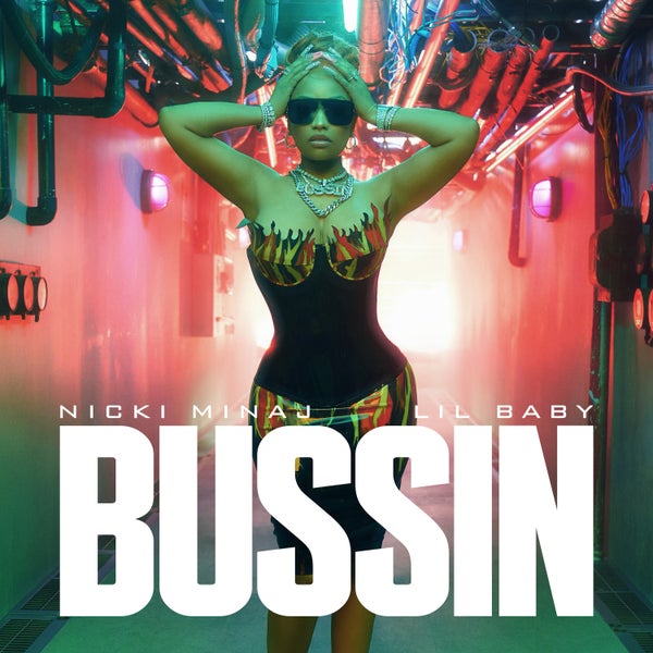 Nicki Minaj - Bussin Nicki Minaj - Bussin