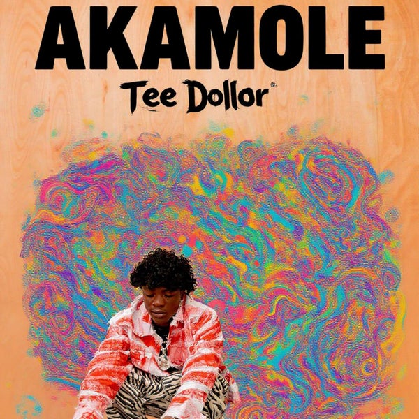 Teee Dollar - AKAMOLE Fast